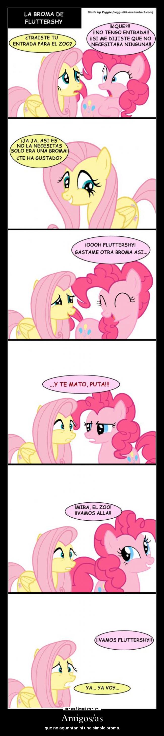 Amigos/as - que no aguantan ni una simple broma.