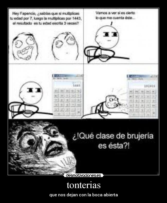 tonterias - que nos dejan con la boca abierta