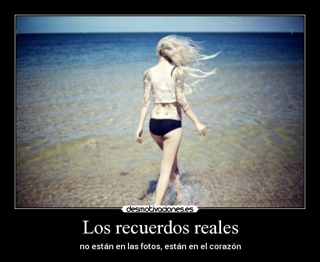 Los recuerdos reales -