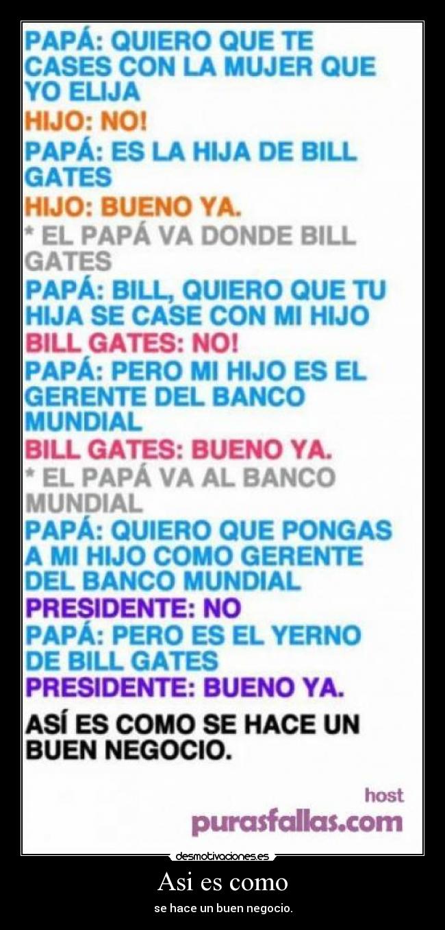 carteles asi como hace buen negocio desmotivaciones