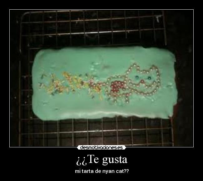 ¿¿Te gusta - mi tarta de nyan cat??