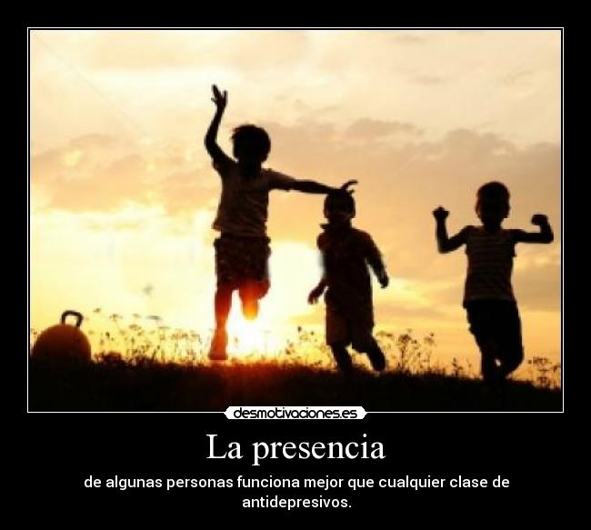 La presencia -