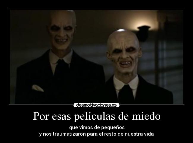 Por esas películas de miedo - 