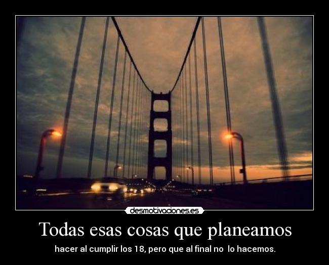 Todas esas cosas que planeamos - 