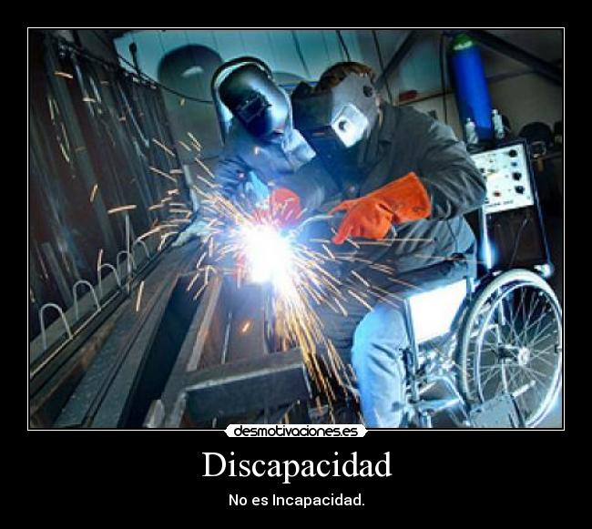 Discapacidad - No es Incapacidad.