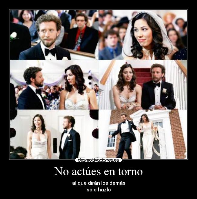 No actúes en torno - 