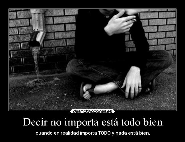 Decir no importa está todo bien - 