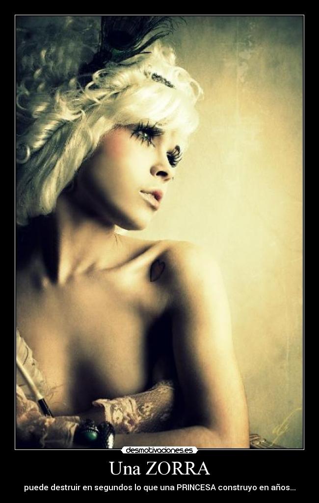 Una ZORRA -