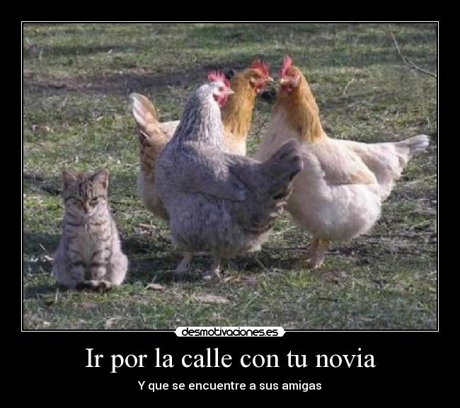 Ir por la calle con tu novia -