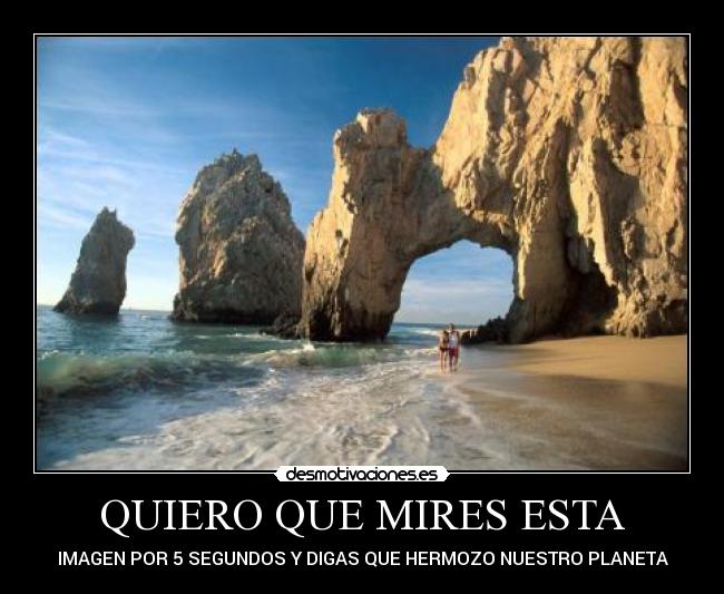 QUIERO QUE MIRES ESTA - IMAGEN POR 5 SEGUNDOS Y DIGAS QUE HERMOZO NUESTRO PLANETA