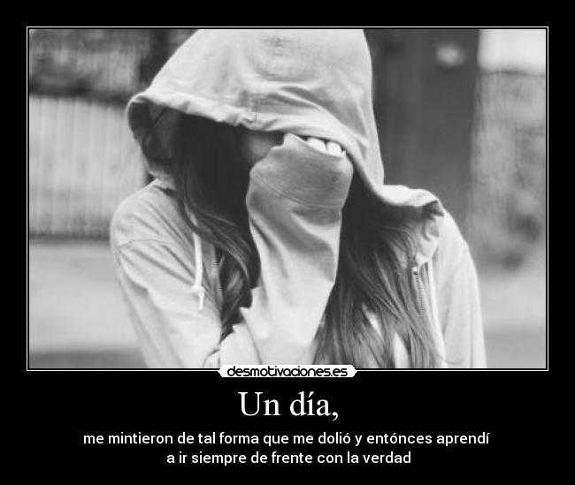 Un día, -
