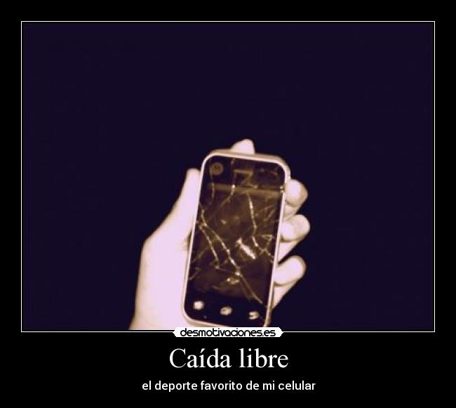 carteles metalmonkey celular caida lubre motorola lol desmotivaciones