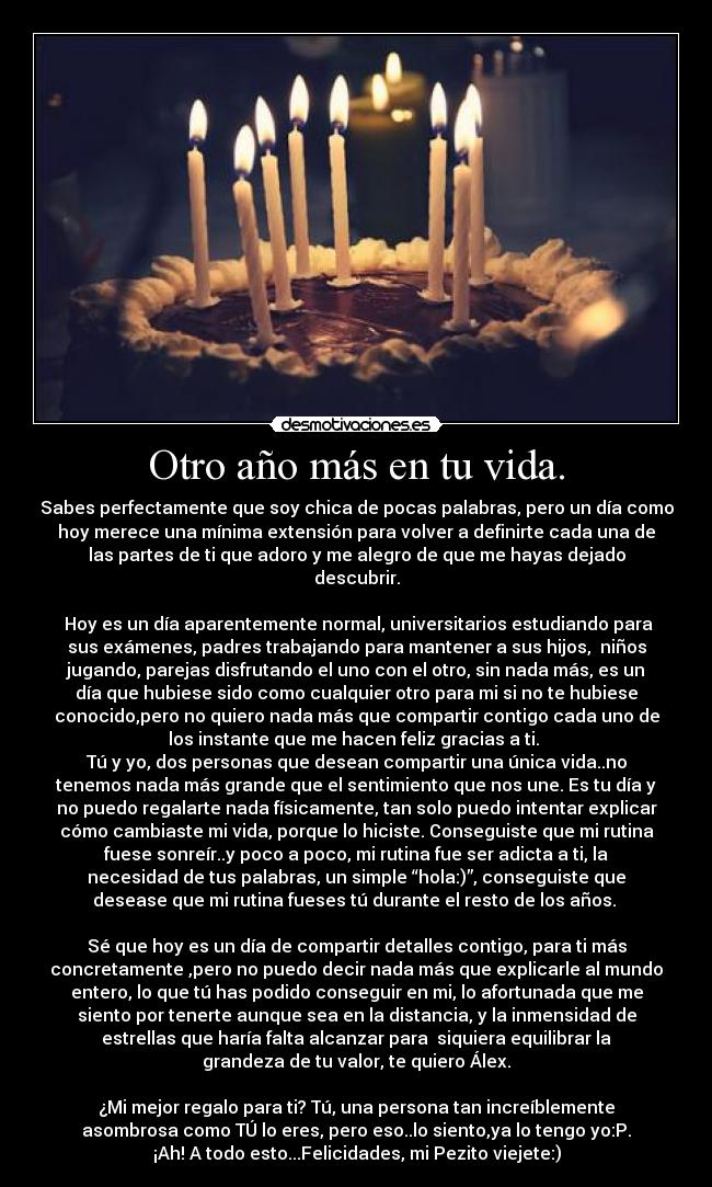 Otro año más en tu vida. -