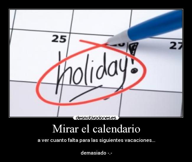 Mirar el calendario -