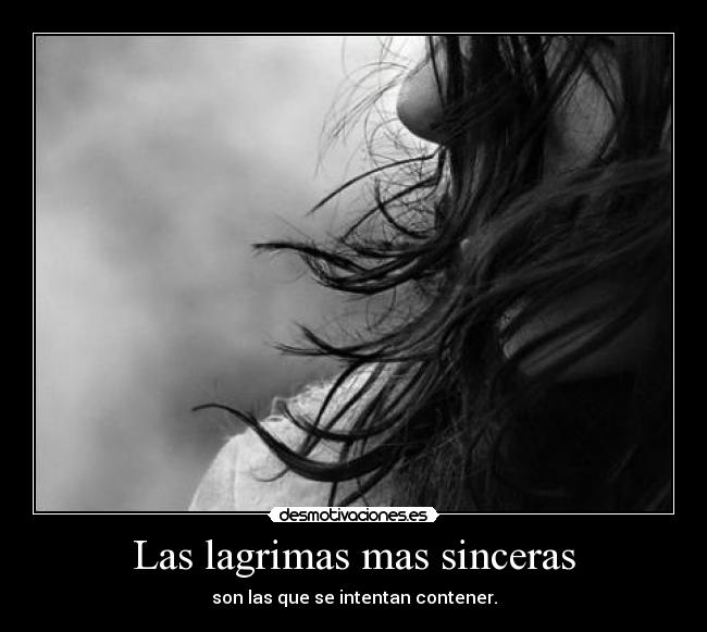 Las lagrimas mas sinceras - 
