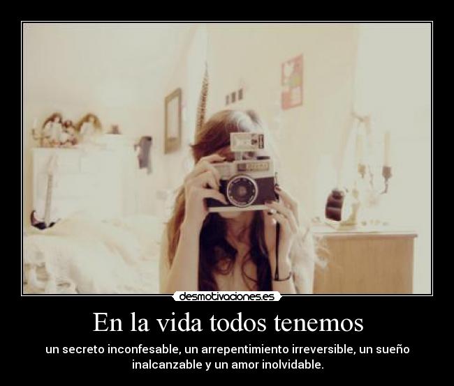 En la vida todos tenemos -