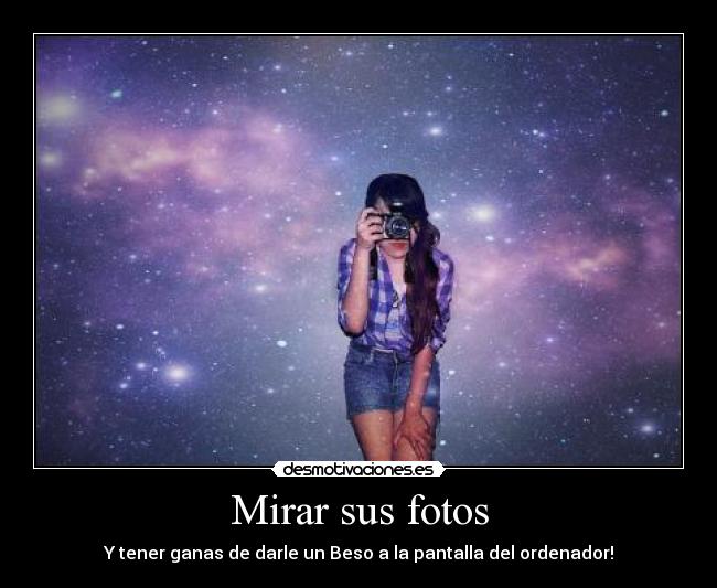 Mirar sus fotos - 