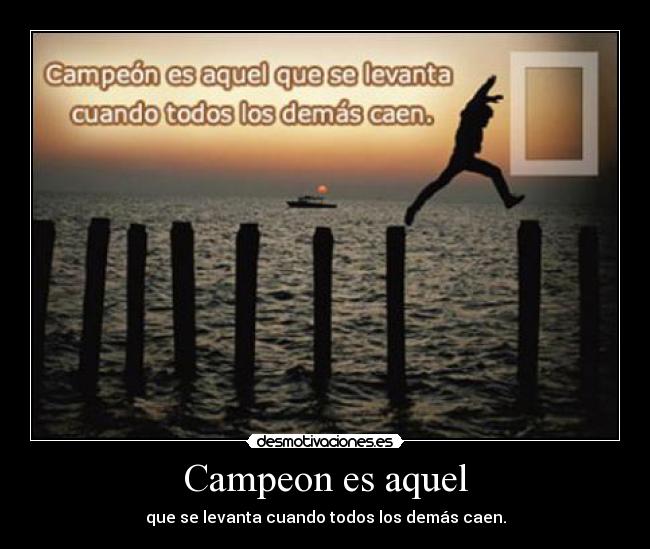 Campeon es aquel - 