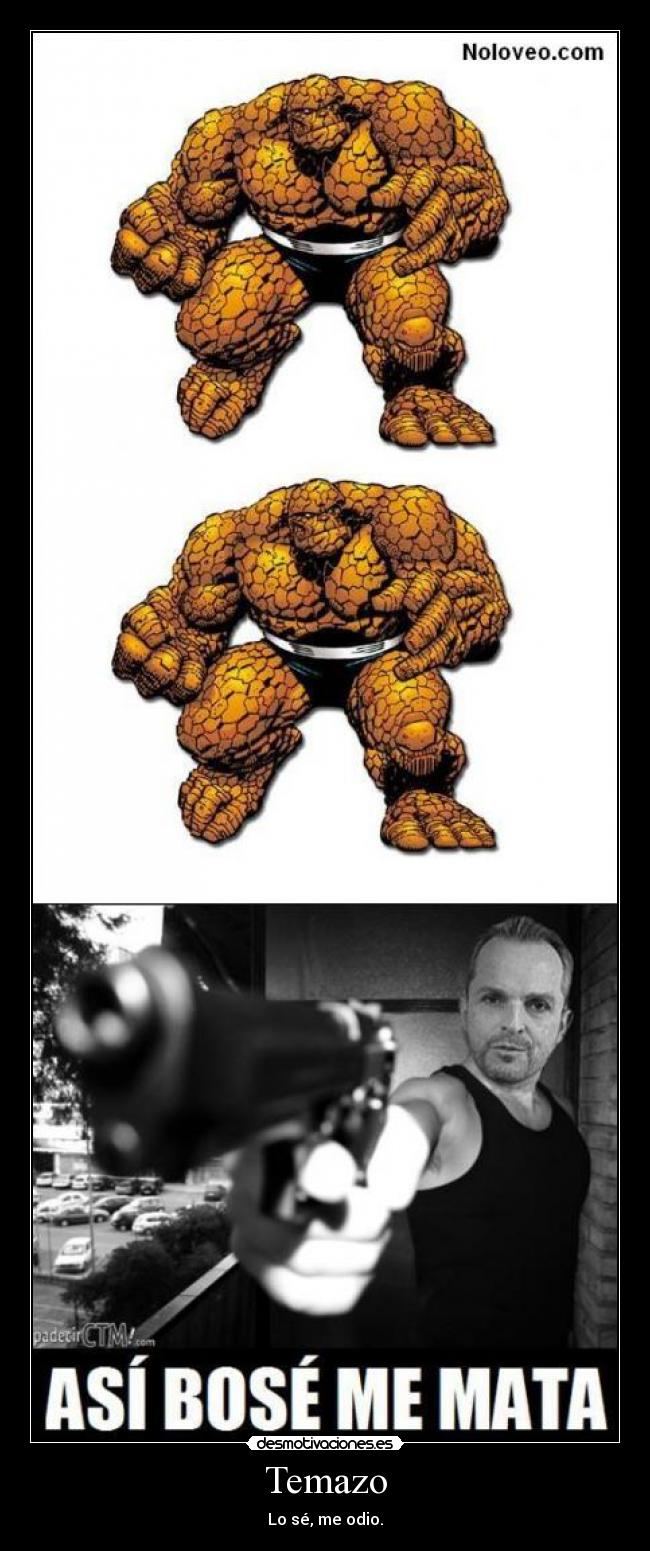 Temazo - Lo sé, me odio.