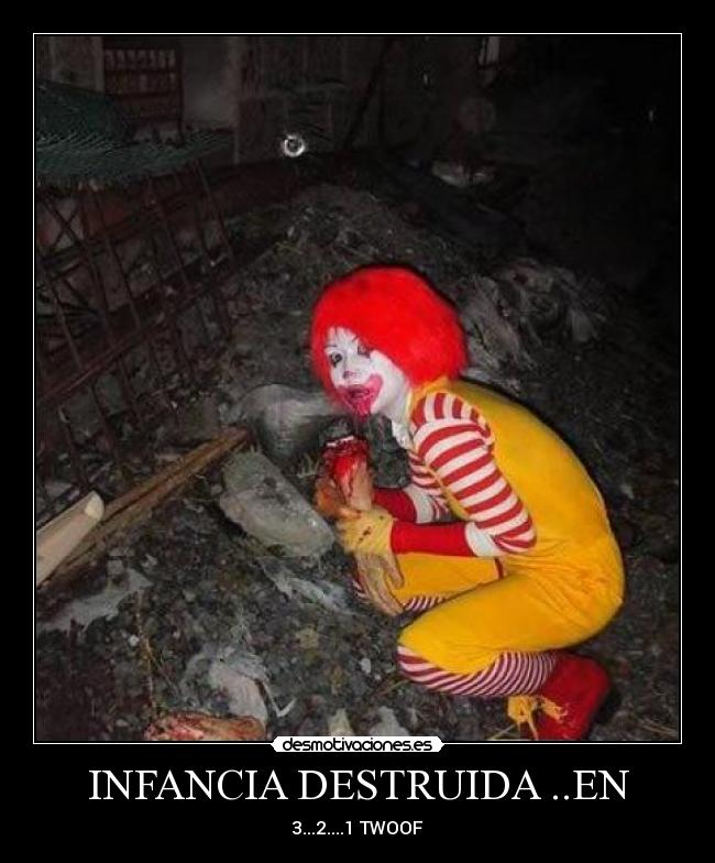 INFANCIA DESTRUIDA ..EN -