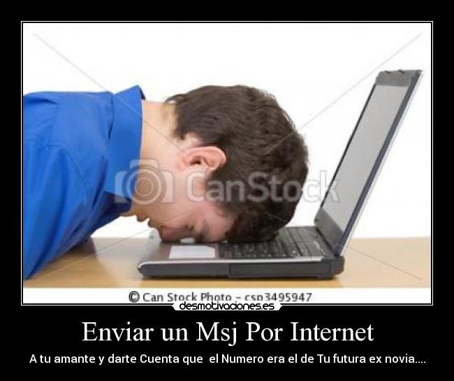 carteles internet mensaje equivocado amante desmotivaciones