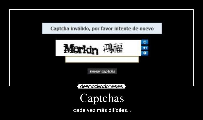 Captchas - cada vez más difíciles...