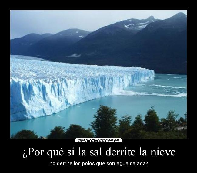 ¿Por qué si la sal derrite la nieve -