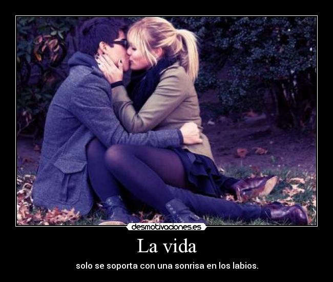 La vida -