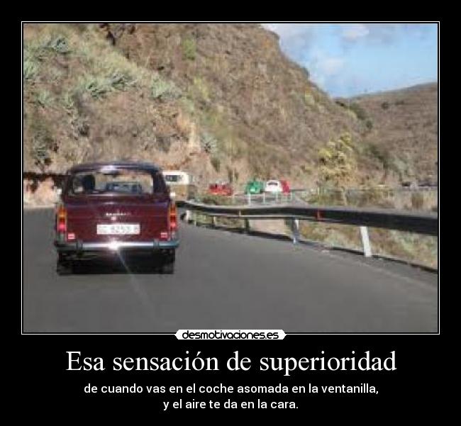 Esa sensación de superioridad -