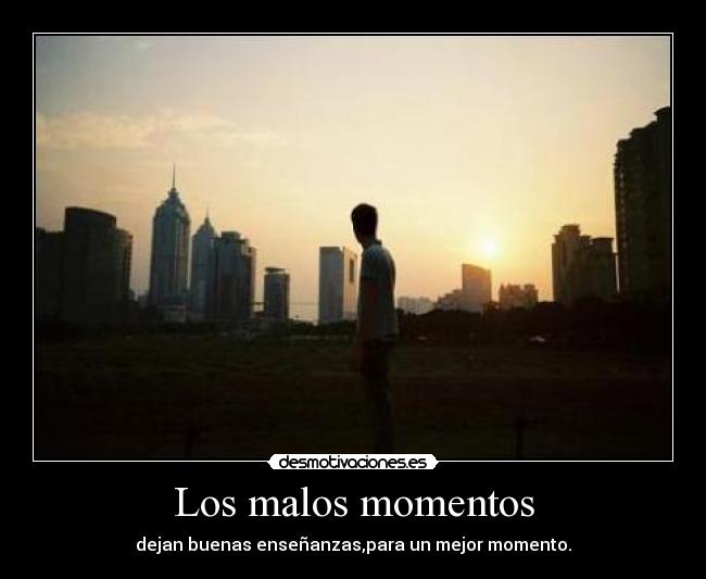 Los malos momentos - 