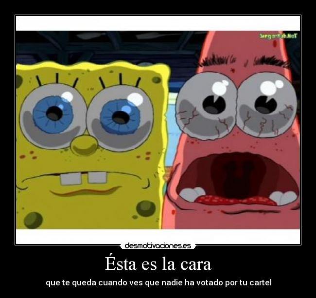Ésta es la cara - 