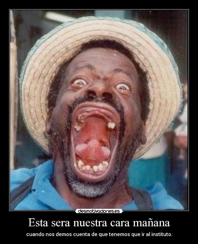 Esta sera nuestra cara mañana -