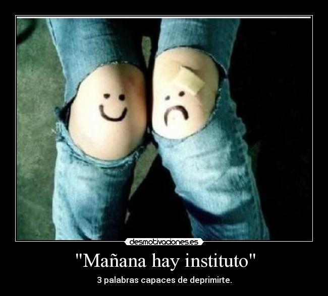 Mañana hay instituto - 3 palabras capaces de deprimirte.