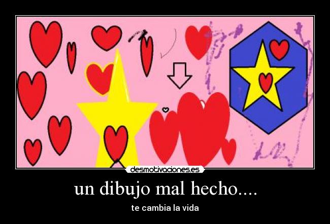 un dibujo mal hecho.... - 