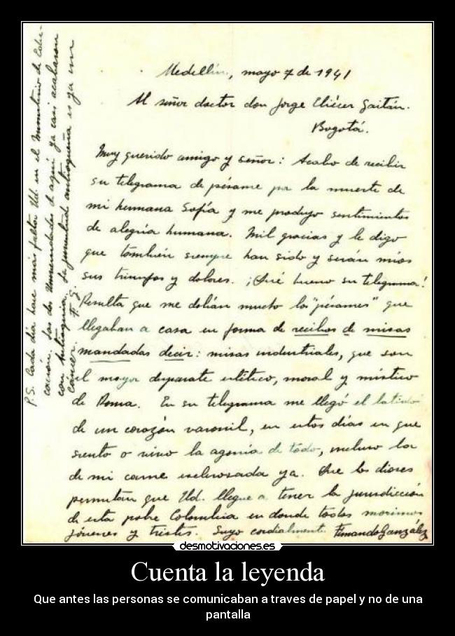 Cuenta la leyenda - Que antes las personas se comunicaban a traves de papel y no de una pantalla