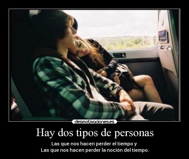 Hay dos tipos de personas - 