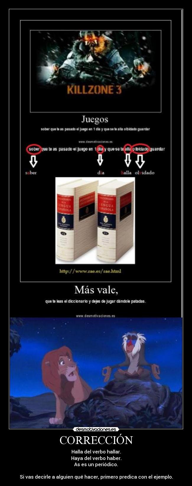 CORRECCIÓN - Halla del verbo hallar.
Haya del verbo haber.
As es un periódico.

Si vas decirle a alguien qué hacer, primero predica con el ejemplo.
