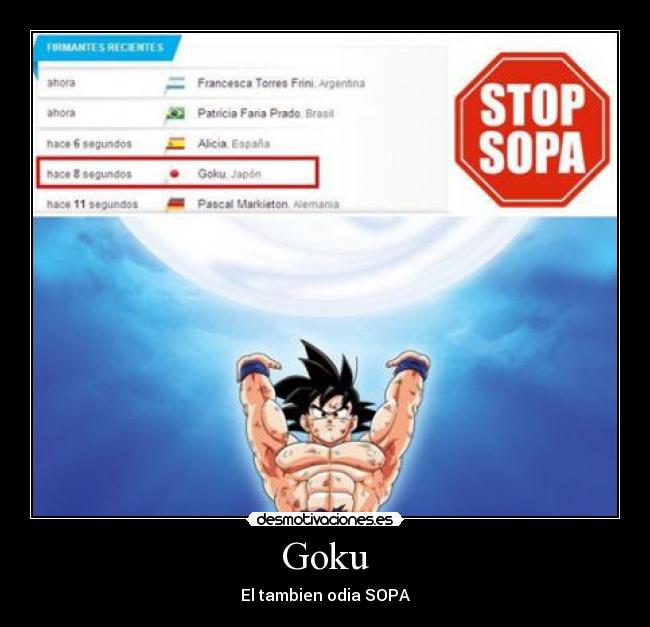 Goku - El tambien odia SOPA