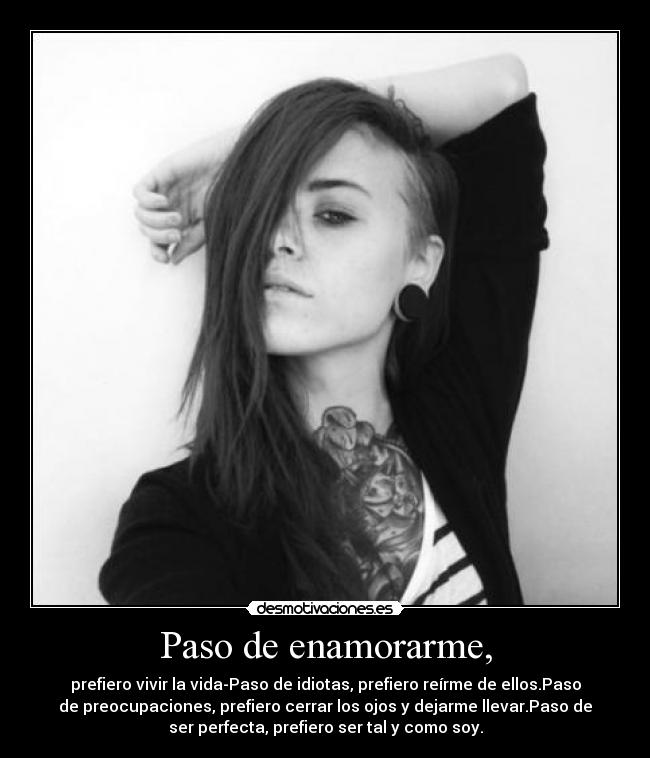 Paso de enamorarme, - 