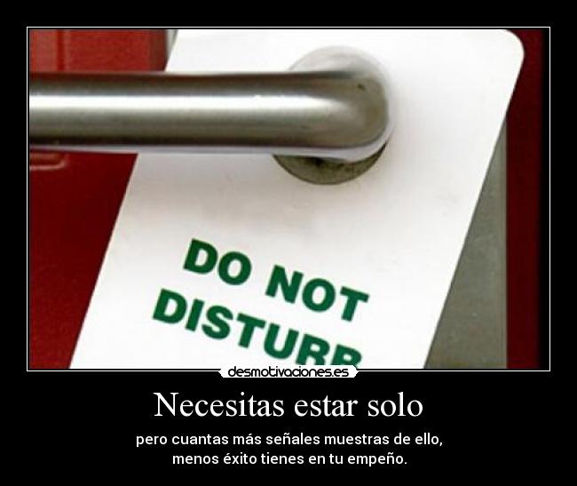 carteles not disturb desmotivaciones