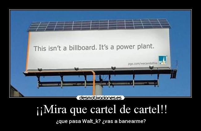 ¡¡Mira que cartel de cartel!! -