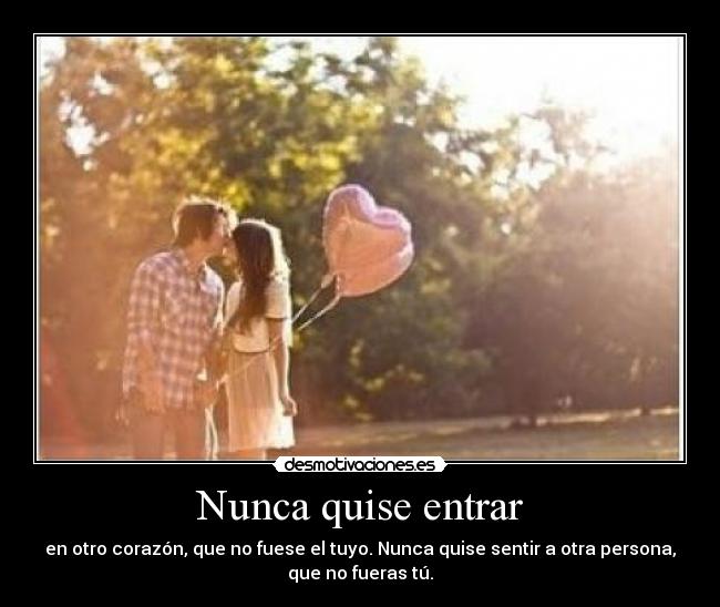 Nunca quise entrar - 