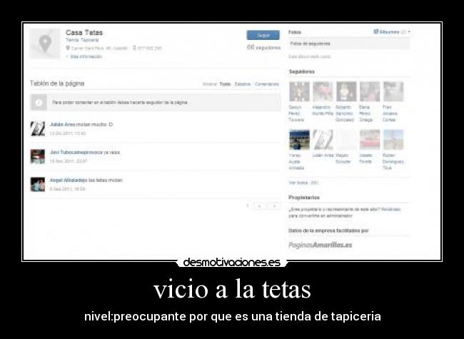vicio a la tetas - nivel:preocupante por que es una tienda de tapiceria