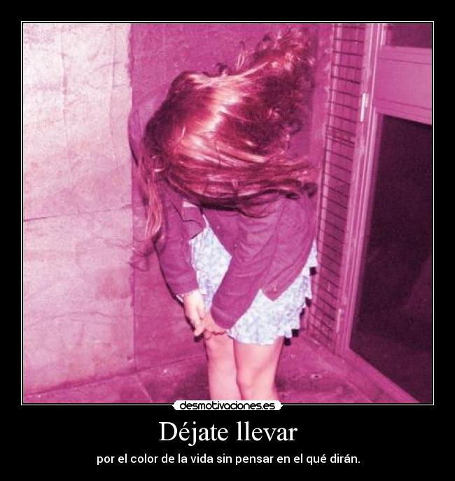 Déjate llevar -