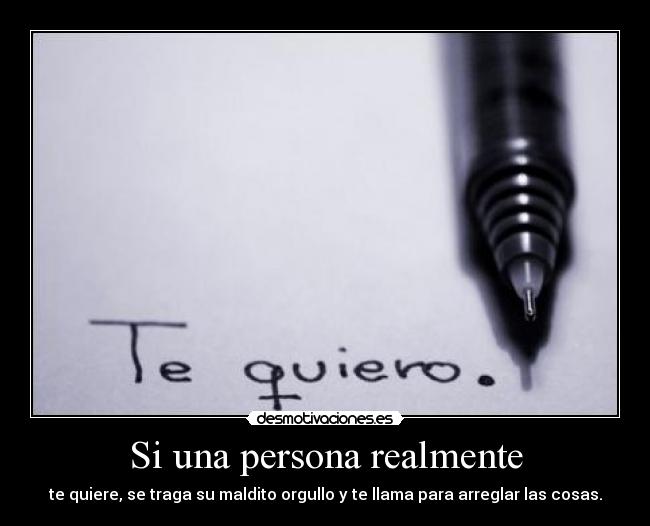 Si una persona realmente -