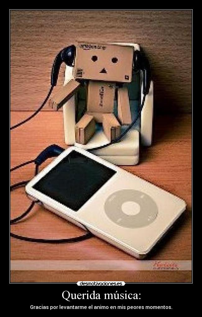 Querida música: -