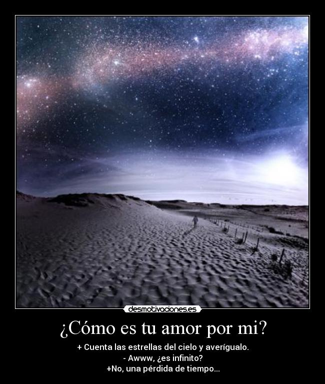 ¿Cómo es tu amor por mi? -