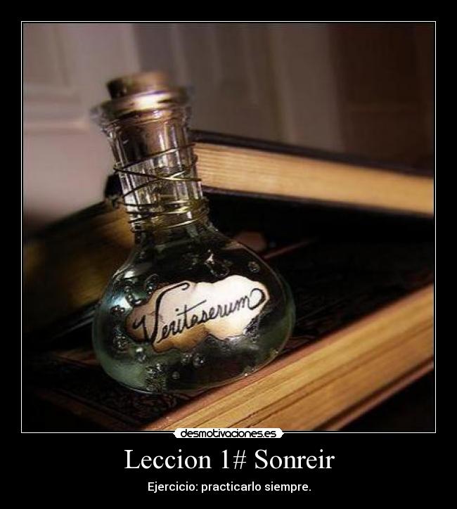 Leccion 1# Sonreir - Ejercicio: practicarlo siempre.