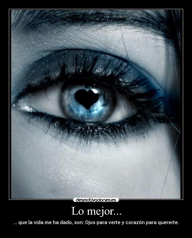 carteles amor corazon ojos desmotivaciones