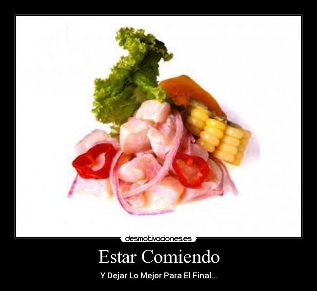 Estar Comiendo - 